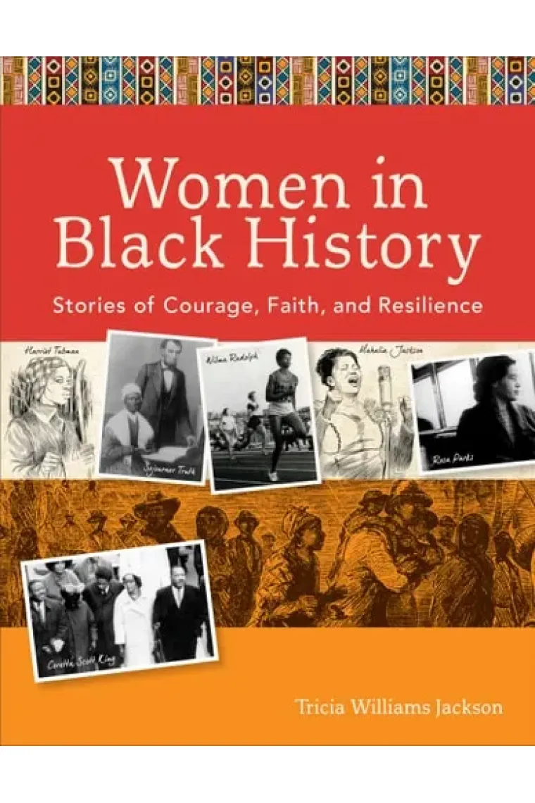 Women in Black History: Stories of Courage, Faith, and Resilience (Inglés)