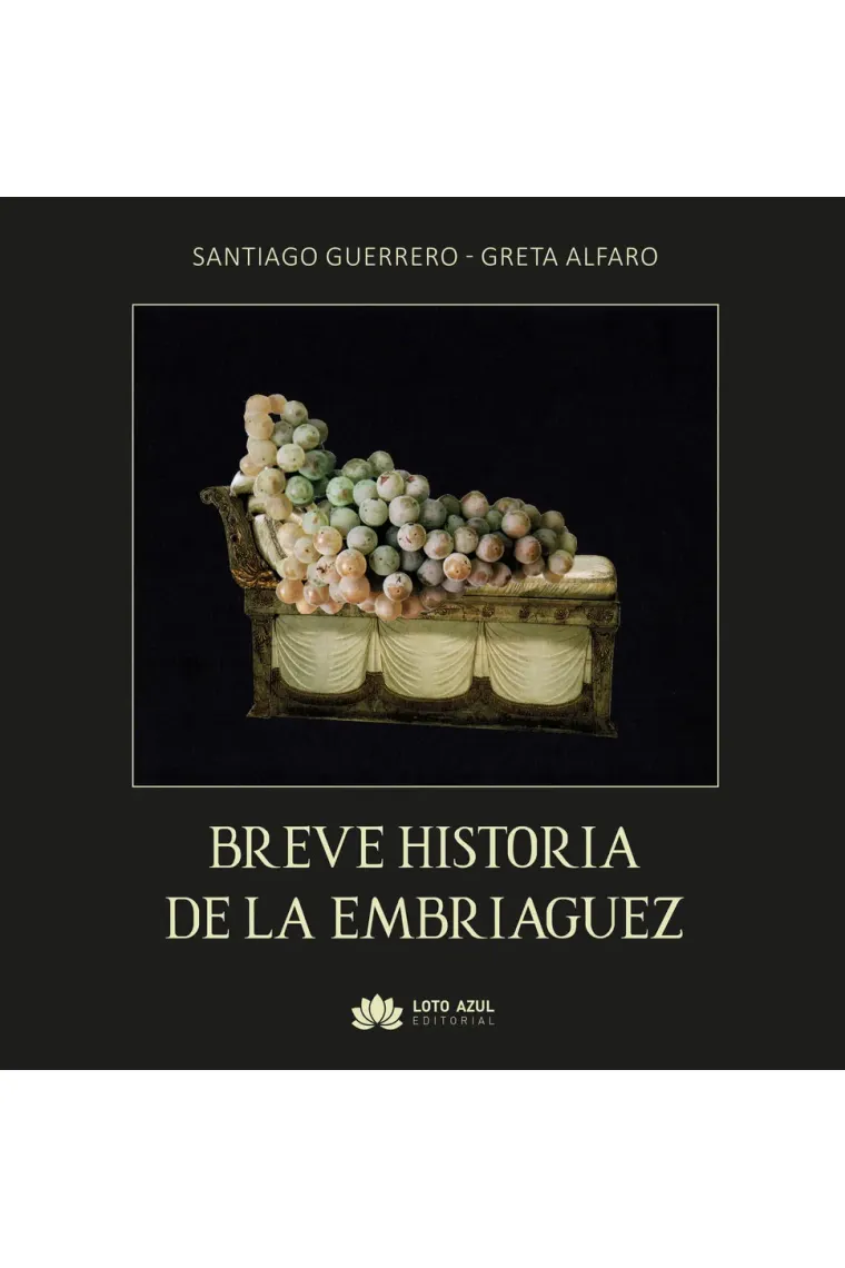 BREVE HISTORIA DE LA EMBRIAGUEZ