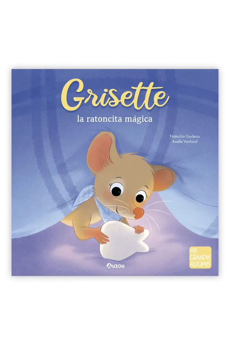 GRISETTE LA RATONCITA MAGICA