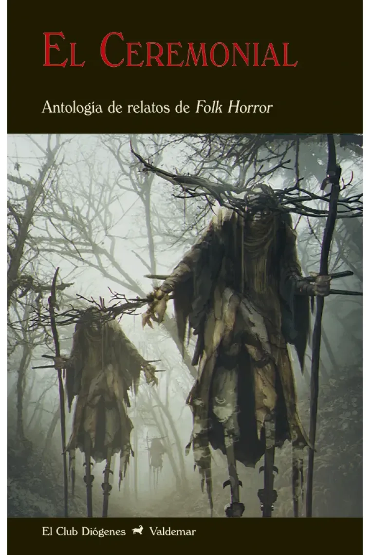 El ceremonial.  Antología de relatos de Folk Horror