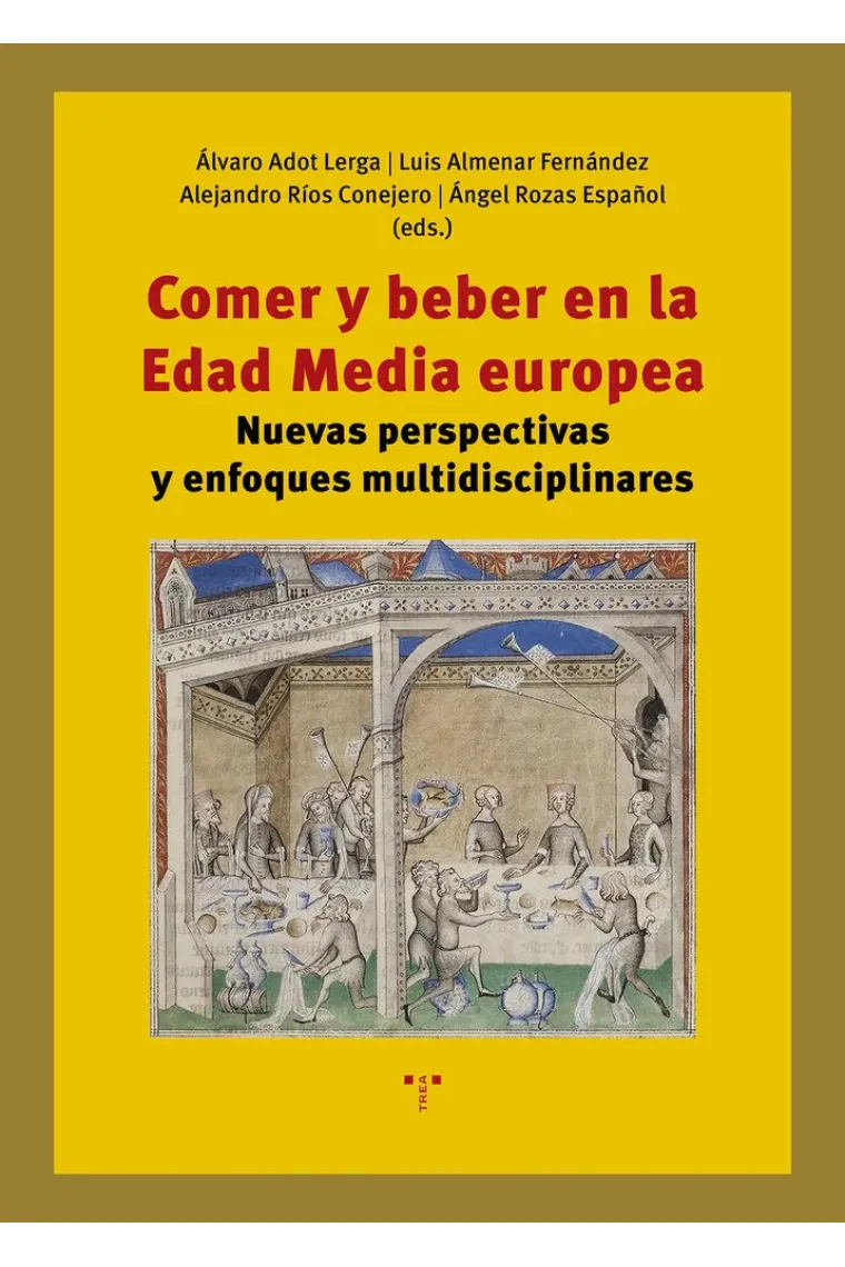 COMER Y BEBER EN LA EDAD MEDIA EUROPEA