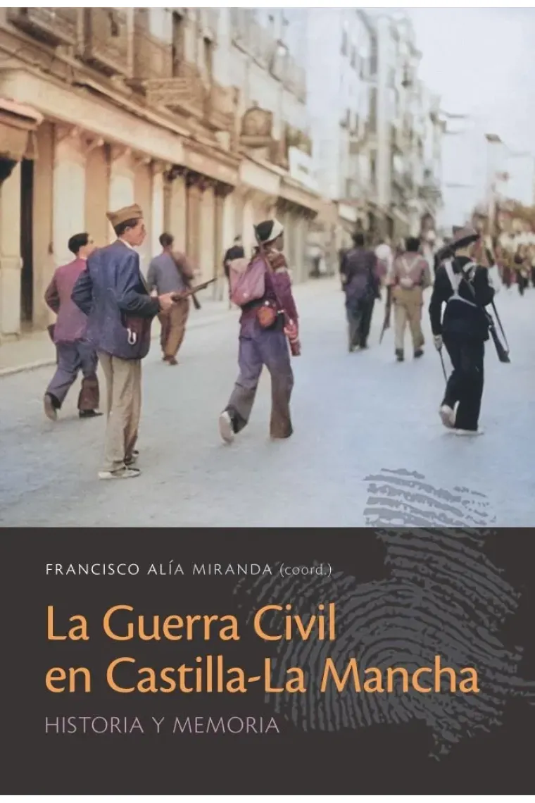 LA GUERRA CIVIL EN CASTILLA-LA MANCHA