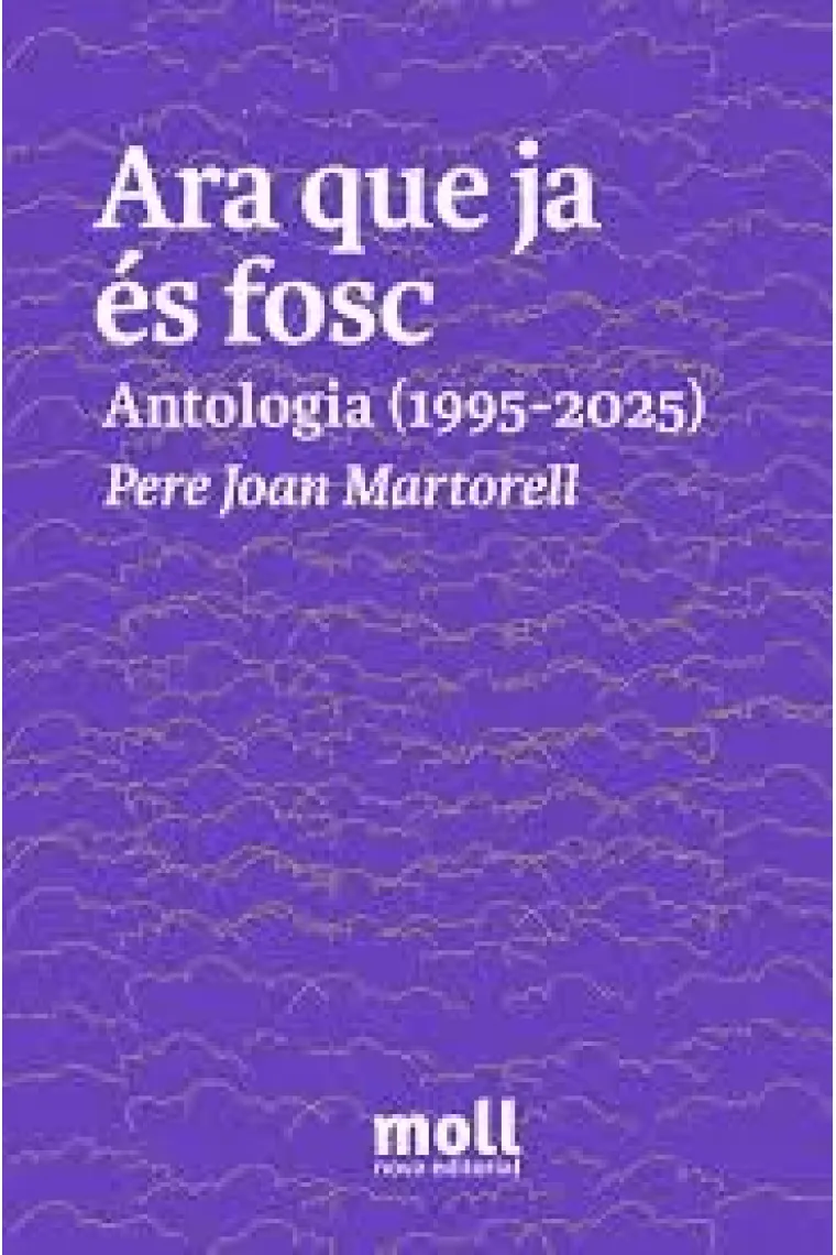 Ara que ja és fosc. (Catalán)