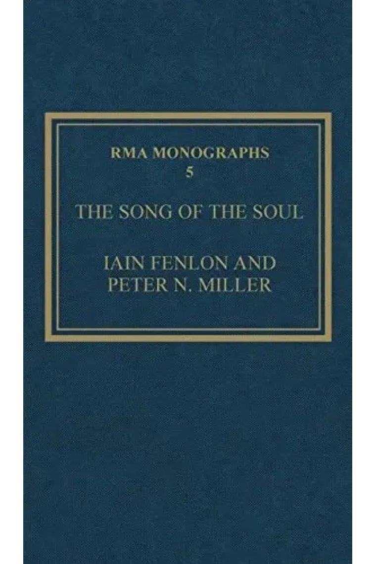 The Song of the Soul: Understanding Poppea (Royal Musical Association Monographs) (Inglés)