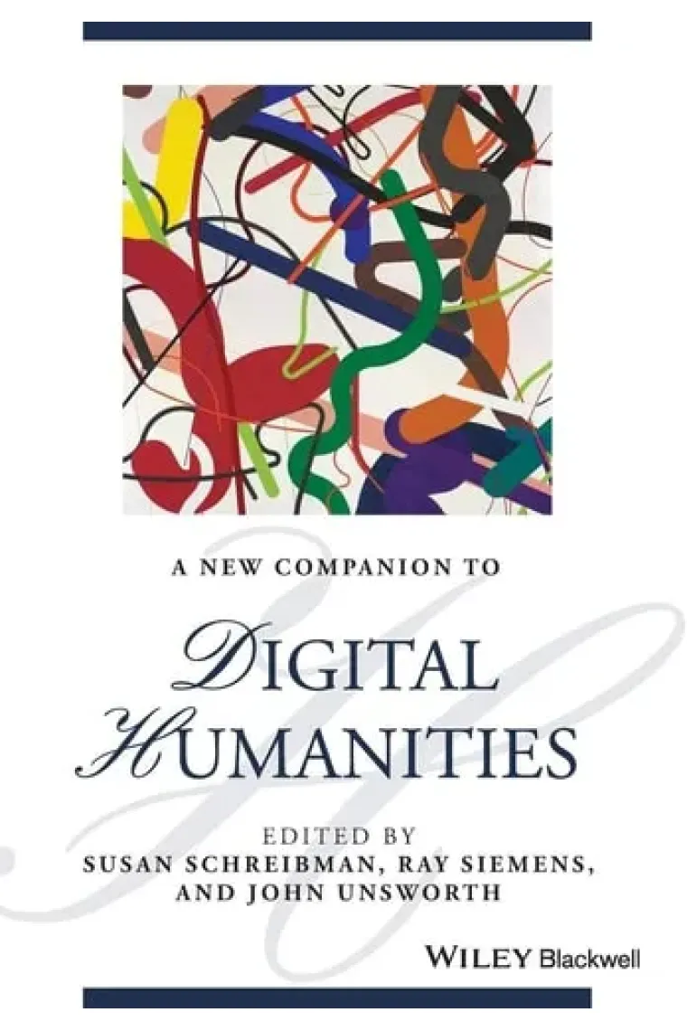 A New Companion to Digital Humanities (Blackwell Companions to Literature and Culture) (Inglés)