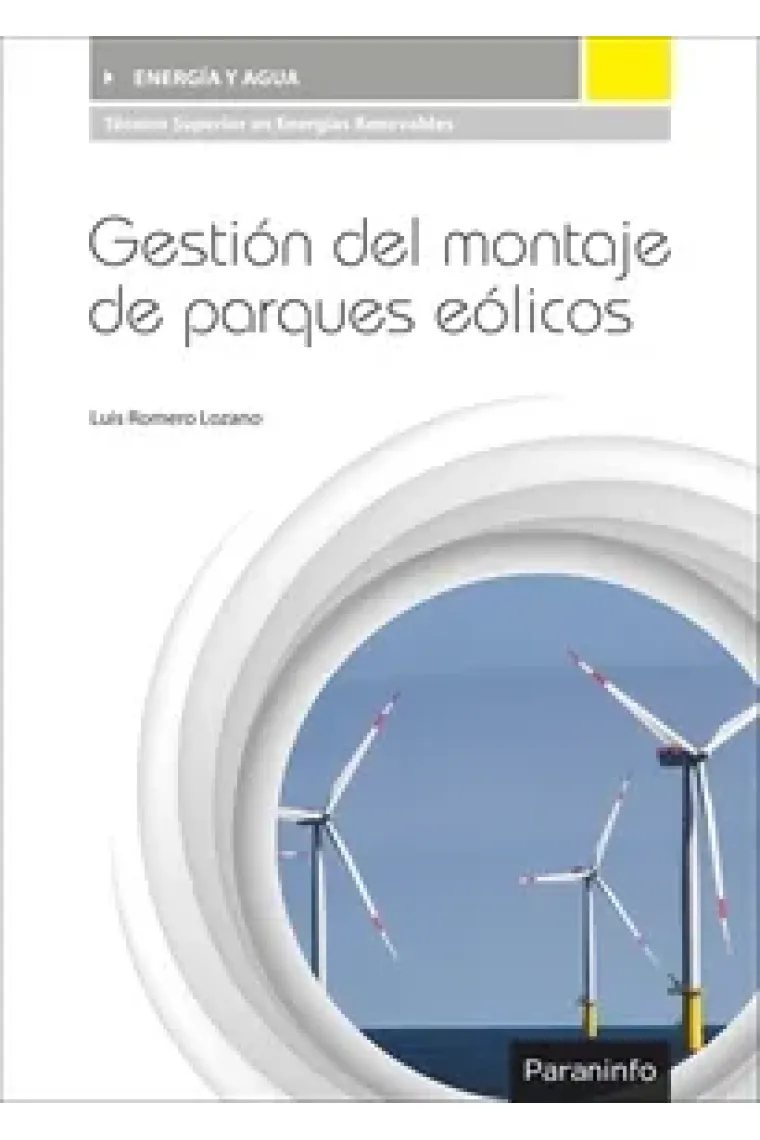 Gestión del montaje de parques eólicos