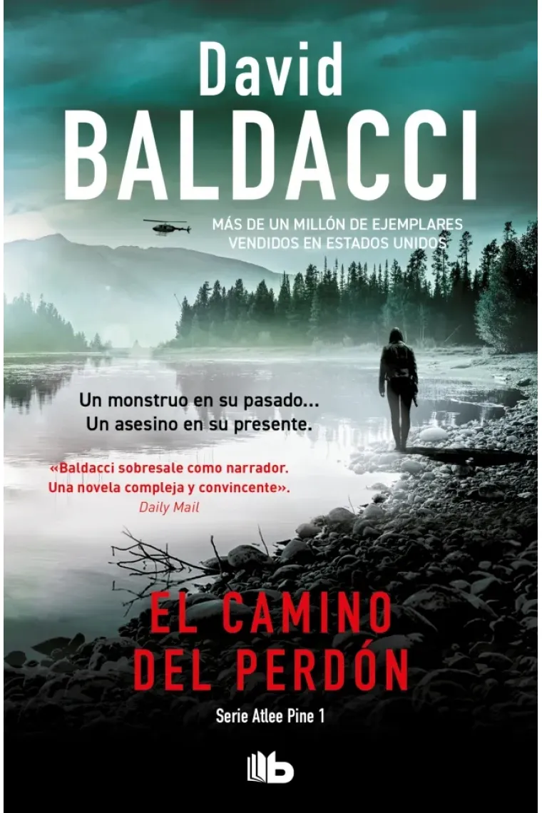 El camino del perdón (Serie Atlee Pine 1)