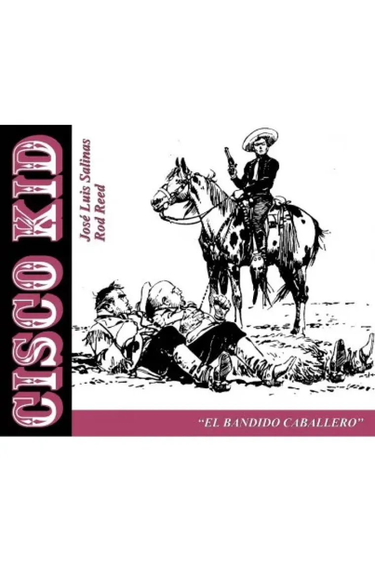 Cisco Kid, el bandido caballero