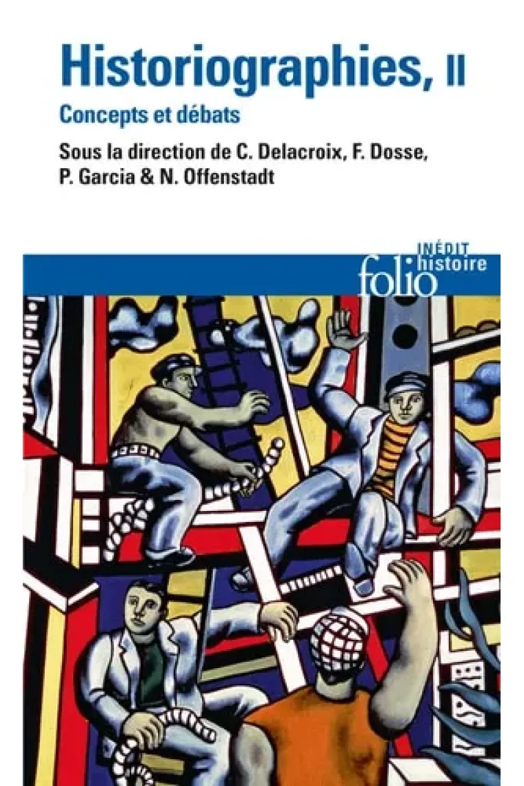 Historiographies - Concepts et débats II (Francés)