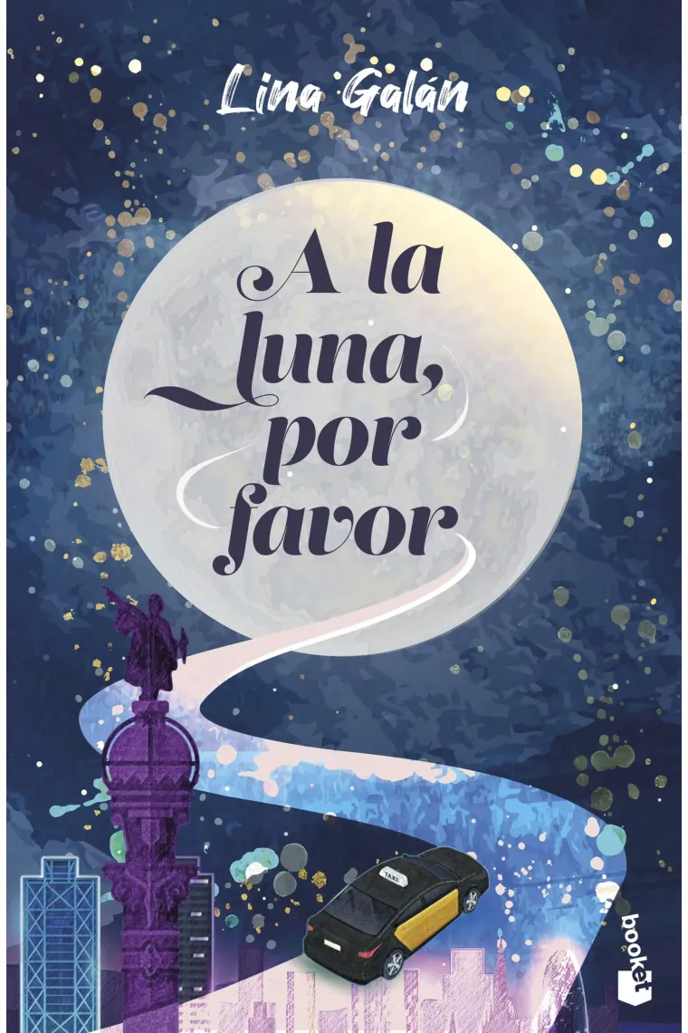 A la luna, por favor