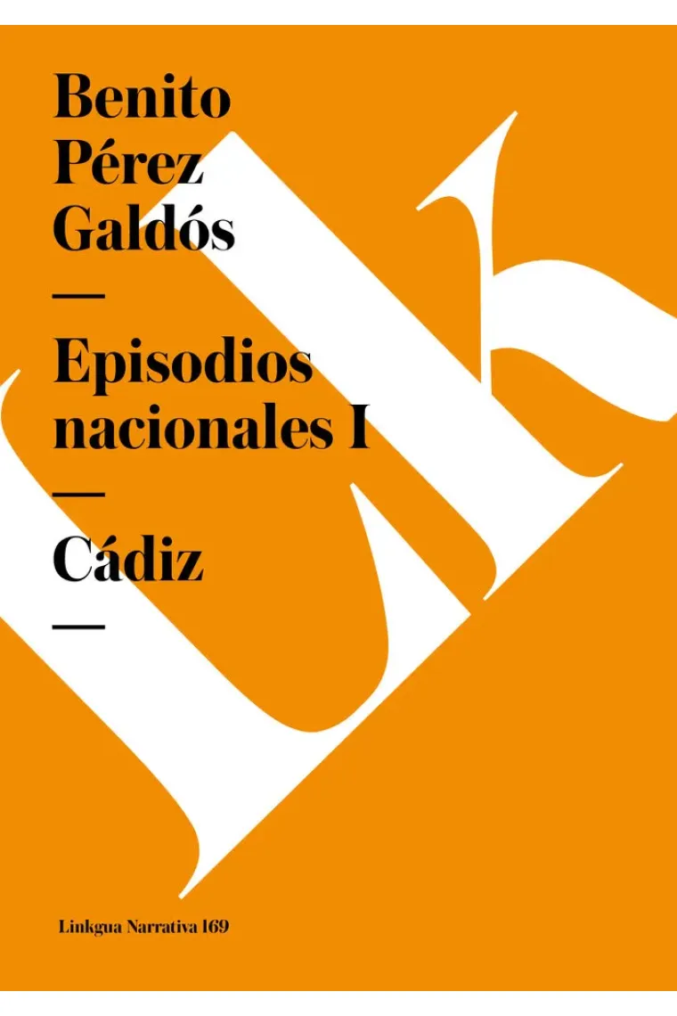 EPISODIOS NACIONALES I. CADIZ