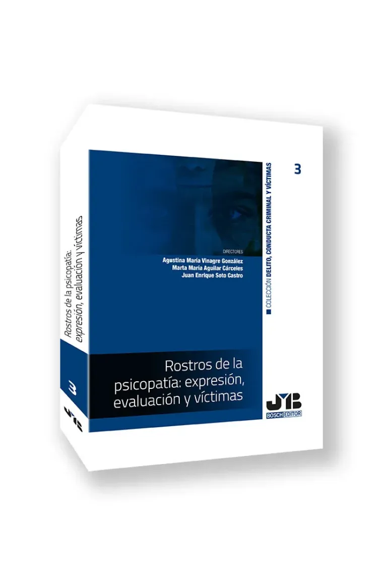 ROSTROS DE LA PSICOPATIA EXPRESION EVALUACION Y VICTIMAS