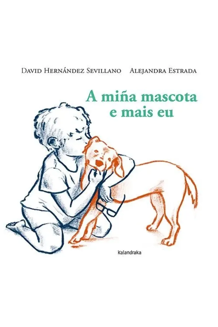 A MIÑA MASCOTA E MAIS EU