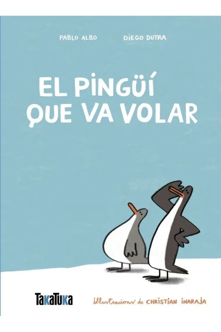 EL PINGUI QUE VA VOLAR