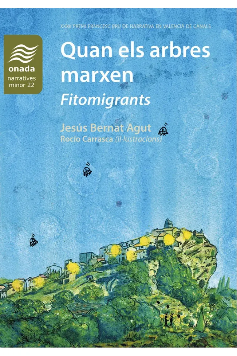 QUAN ELS ARBRES MARXEN FITOMIGRANTS