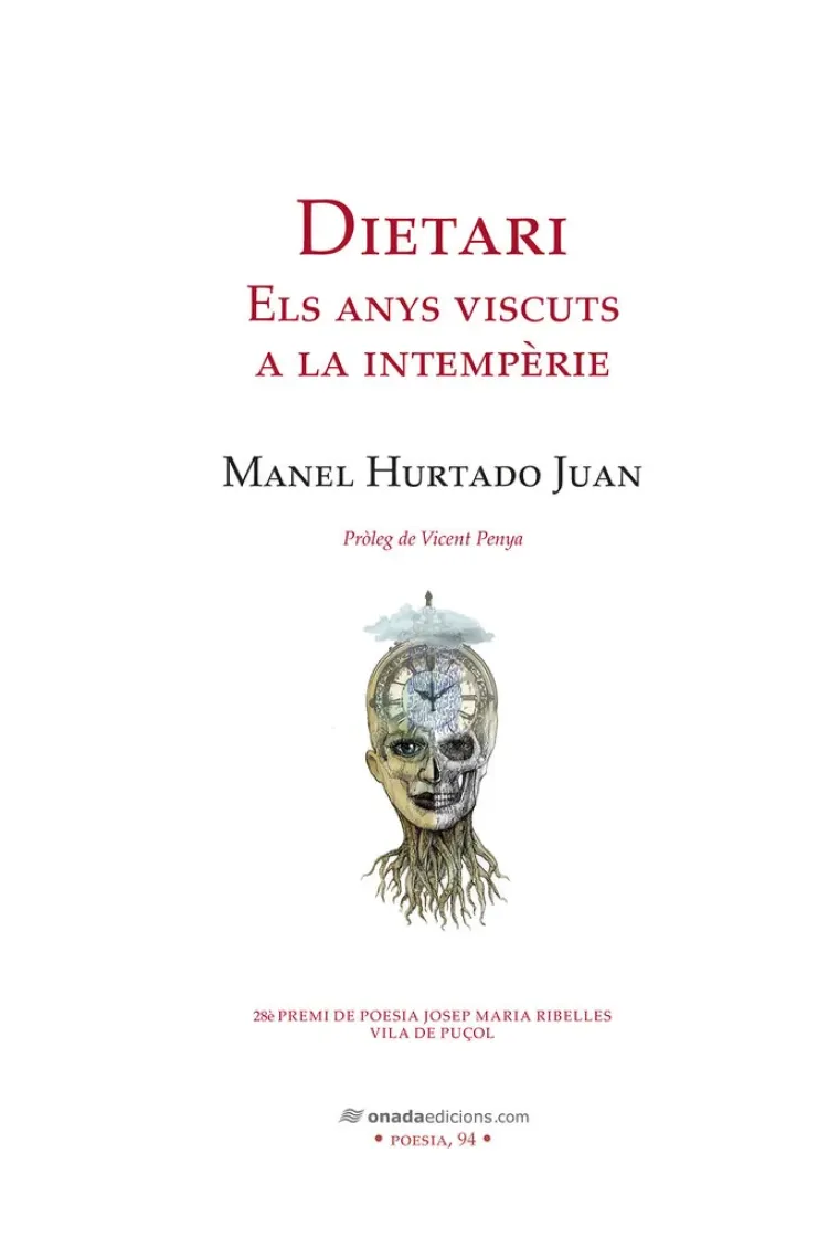 DIETARI ELS ANYS VISCUTS A LA INTEMPERIE