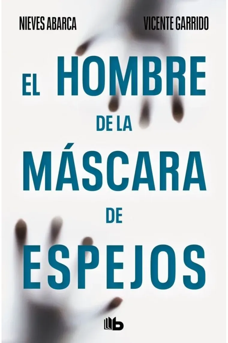 EL HOMBRE DE LA MASCARA DE ESPEJOS
