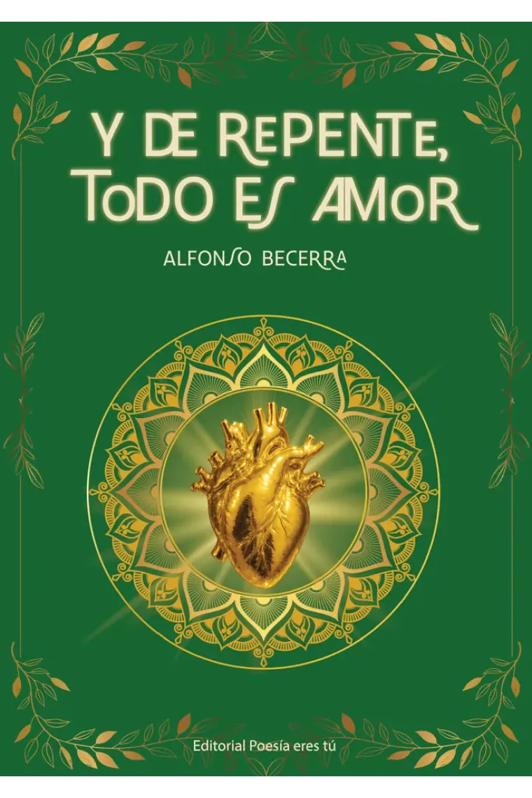 Y DE REPENTE TODO ES AMOR