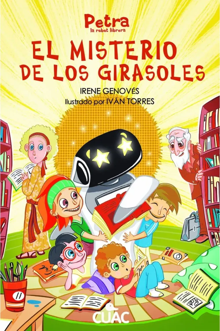PETRA LA ROBOT LIBRERA EL MISTERIO DE LOS GIRASOLES