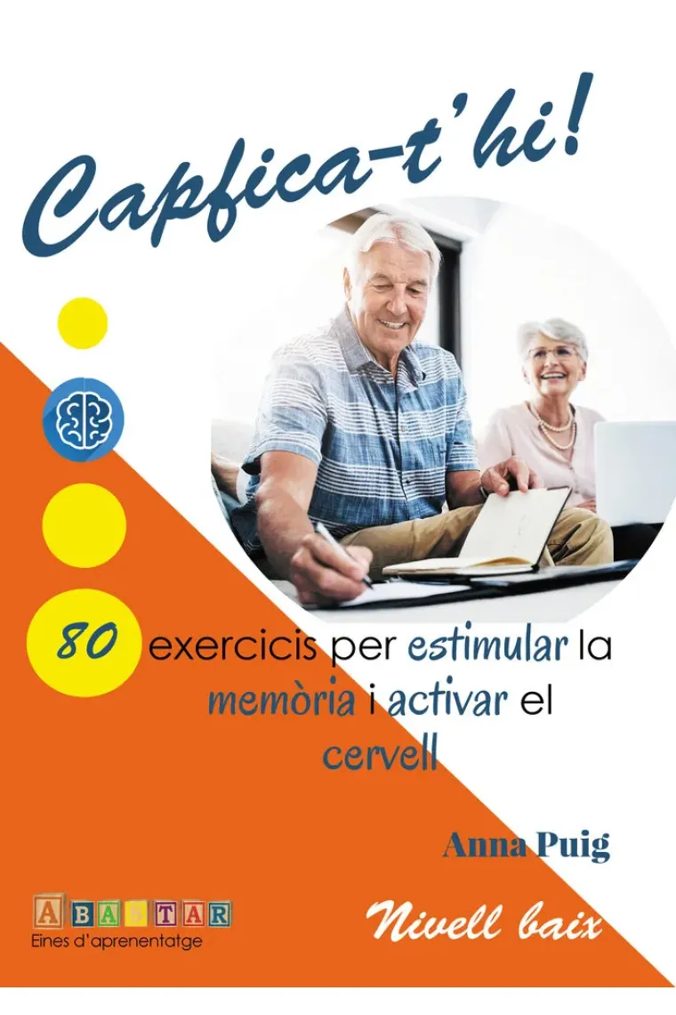 Capfica-t'hi. 80 exercicis per estimular la memòria i activar el cervell  (Catalán)