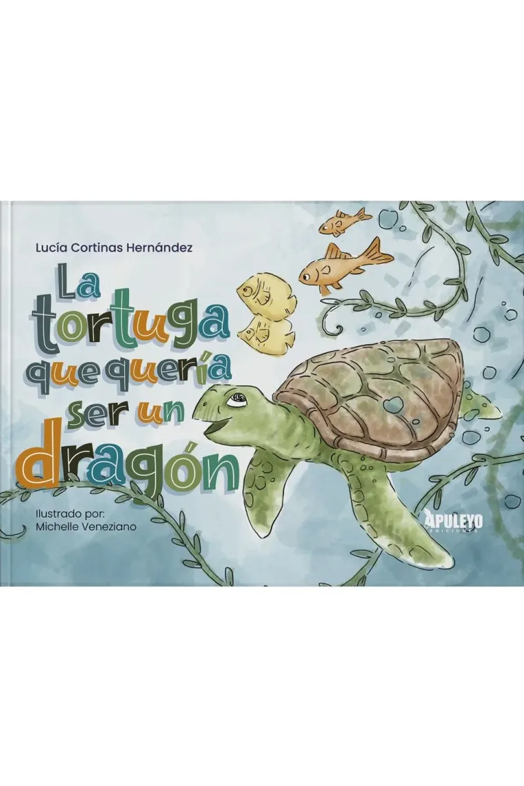 LA TORTUGA QUE QUERIA SER UN DRAGON
