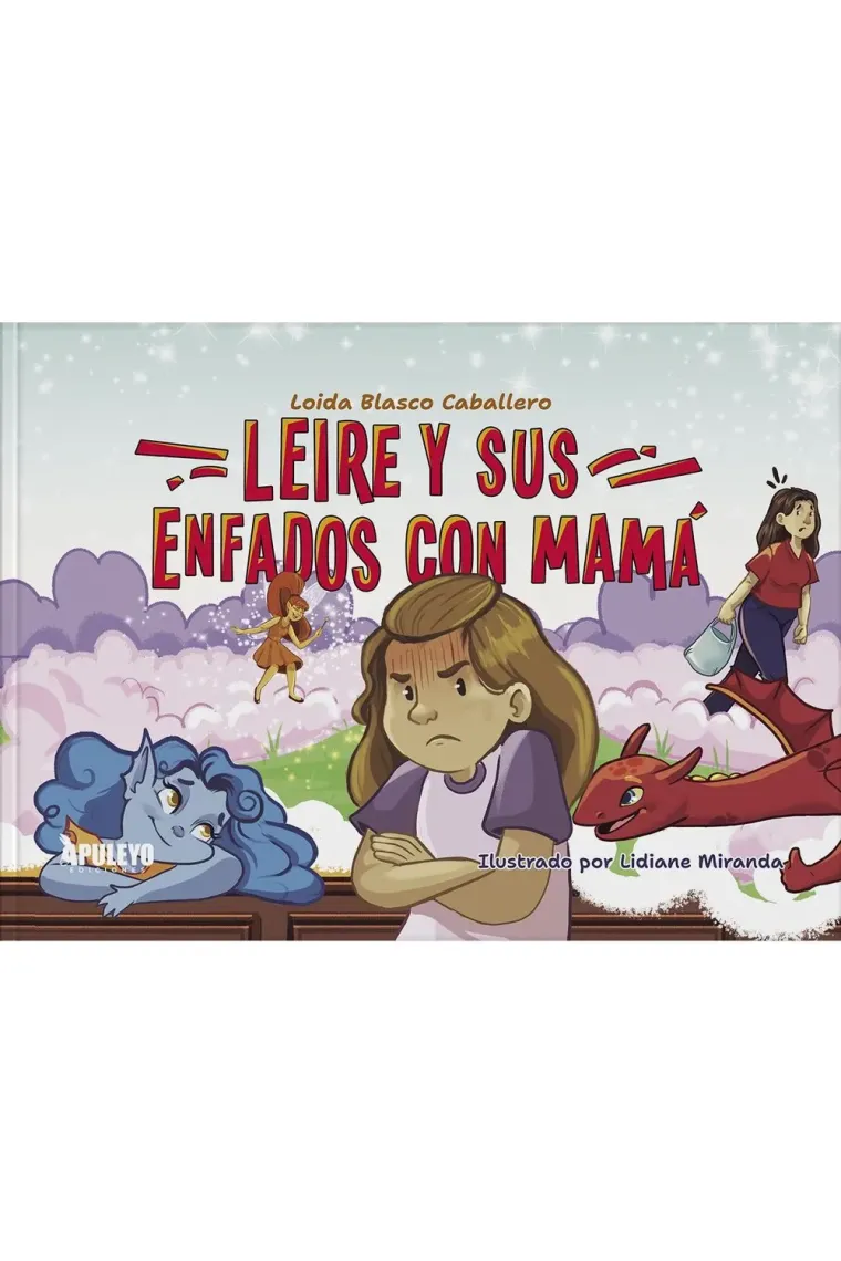 LEIRE Y SUS ENFADOS CON MAMA