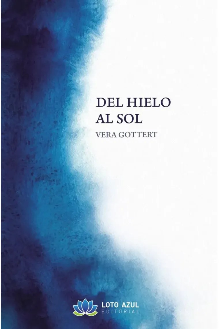 DEL HIELO AL SOL