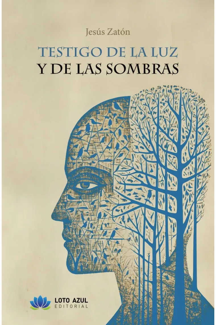 TESTIGO DE LA LUZ Y DE LAS SOMBRAS