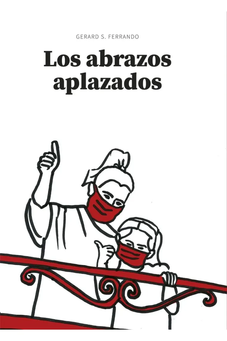 LOS ABRAZOS APLAZADOS