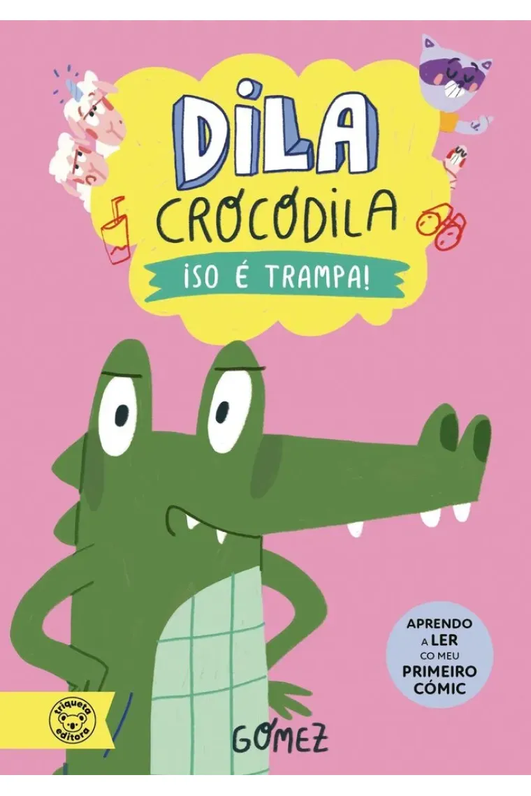 DILA CROCODILA ISO E TRAMPA