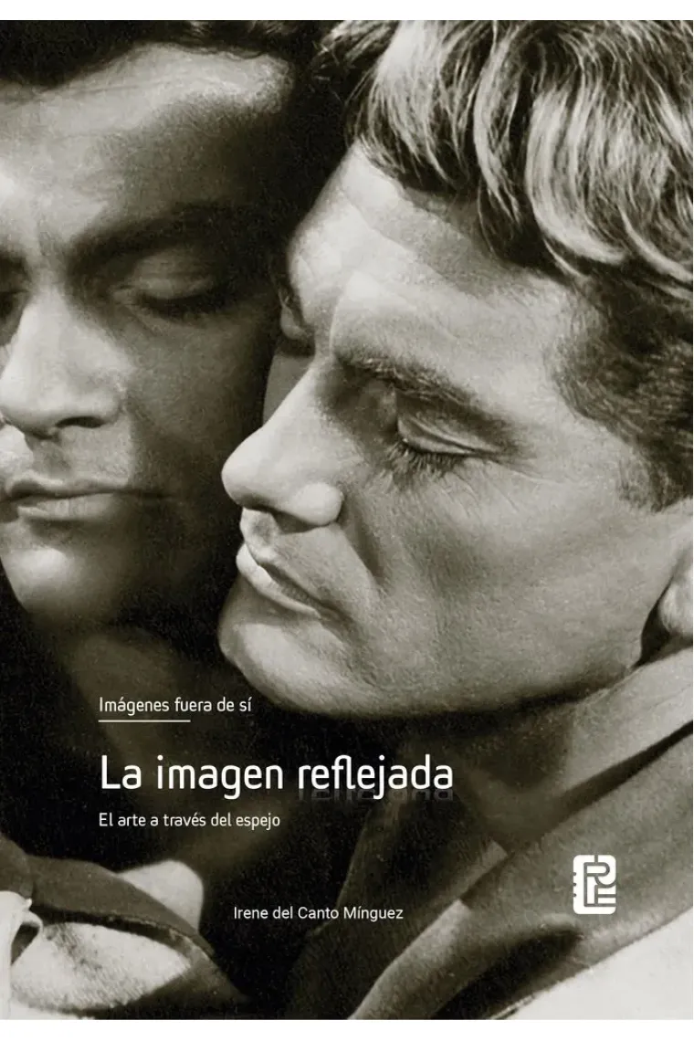 IMAGENES FUERA DE SI LA IMAGEN REFLEJADA EL ARTE A TRAVES
