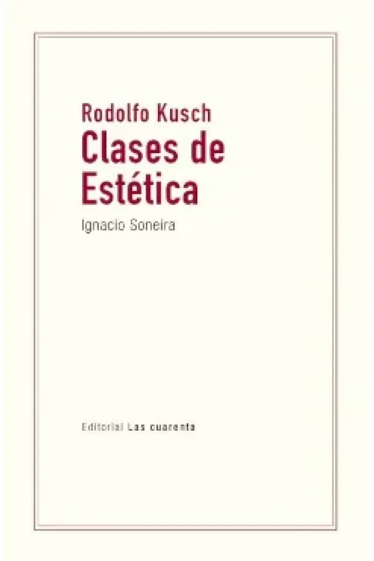 Clases de Estética (Edición de Ignacio Soneira)