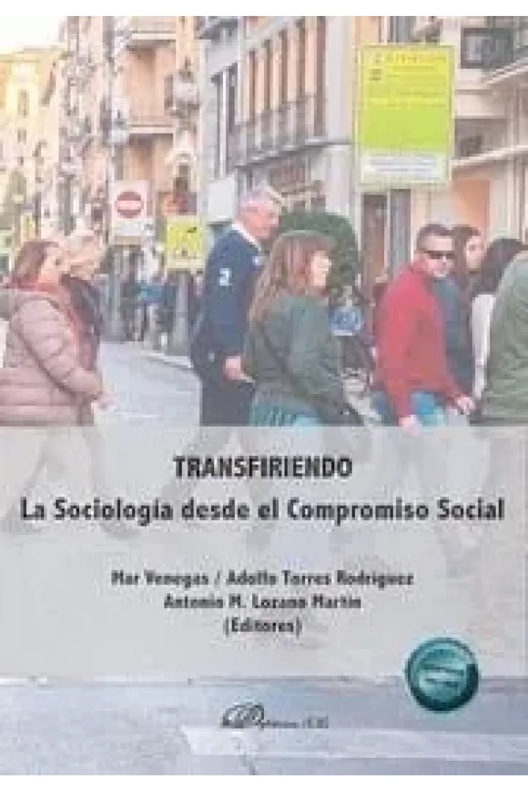 TRANSFIRIENDO LA SOCIOLOGIA DESDE EL COMPROMISO SOCIAL