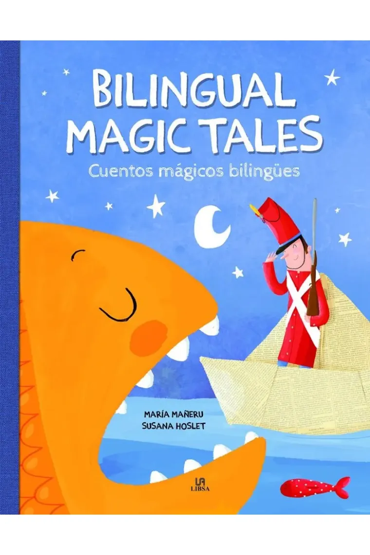Bilingual Magic Tales / Cuentos Mágicos Bilingües (Inglés, Castellano)