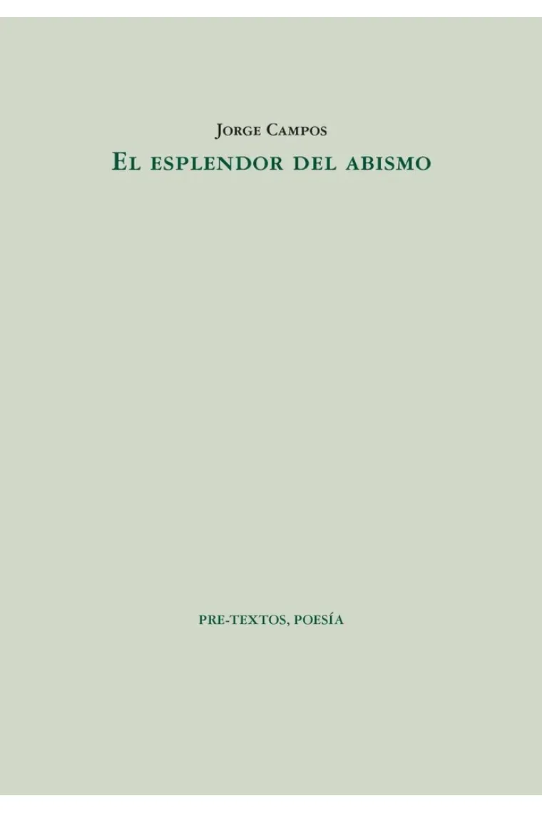 El esplendor del abismo