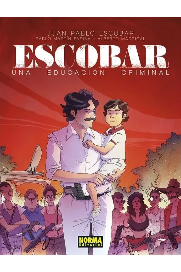 Escobar. Una educación criminal