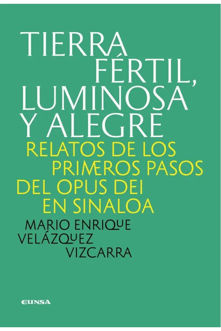 TIERRA FERTIL LUMINOSA Y ALEGRE