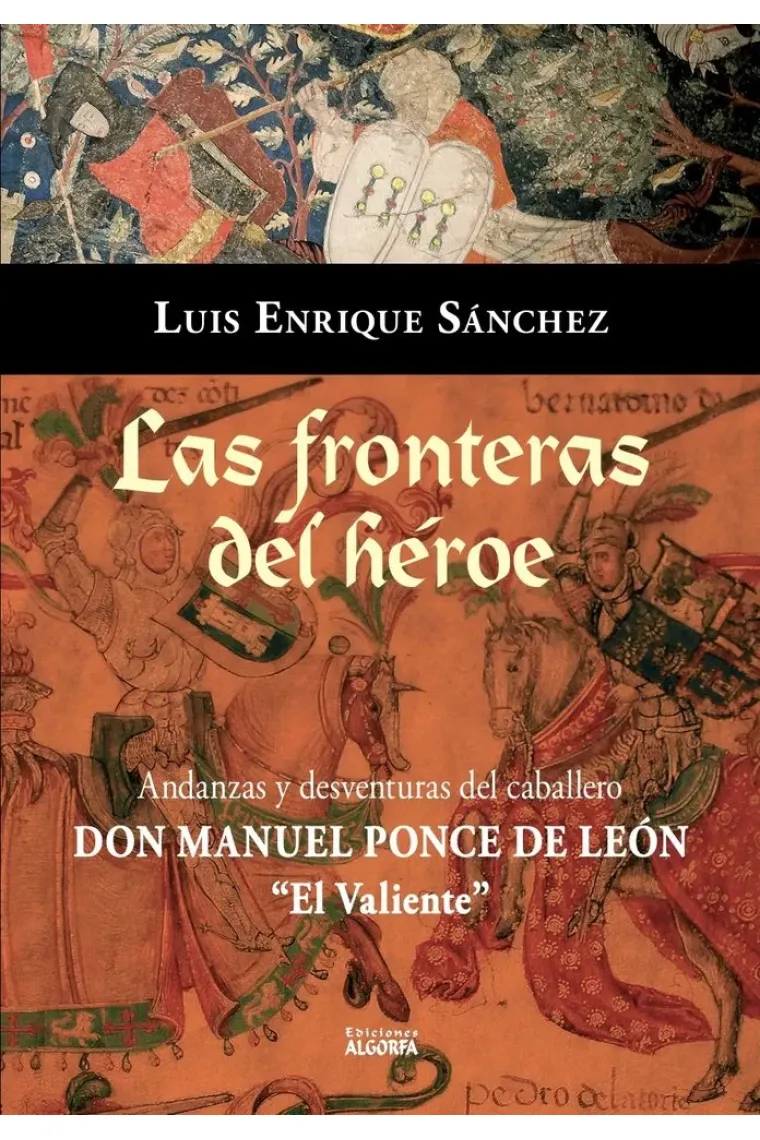 LAS FRONTERAS DEL HEROE