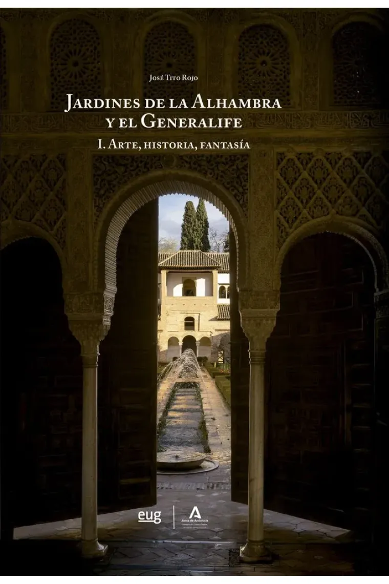 Los jardines de la Alhambra y el Generalife