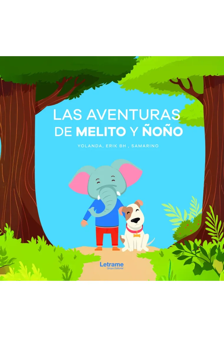 LAS AVENTURAS DE MELITO Y ÑOÑO