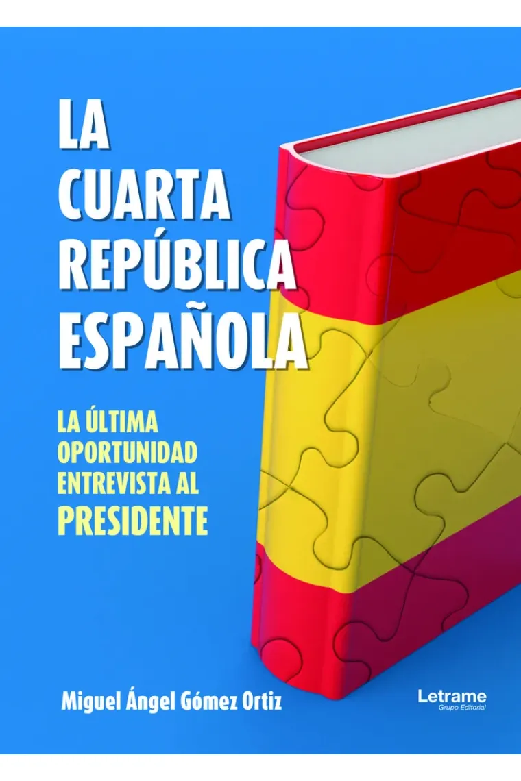 LA CUARTA REPUBLICA ESPAÑOLA