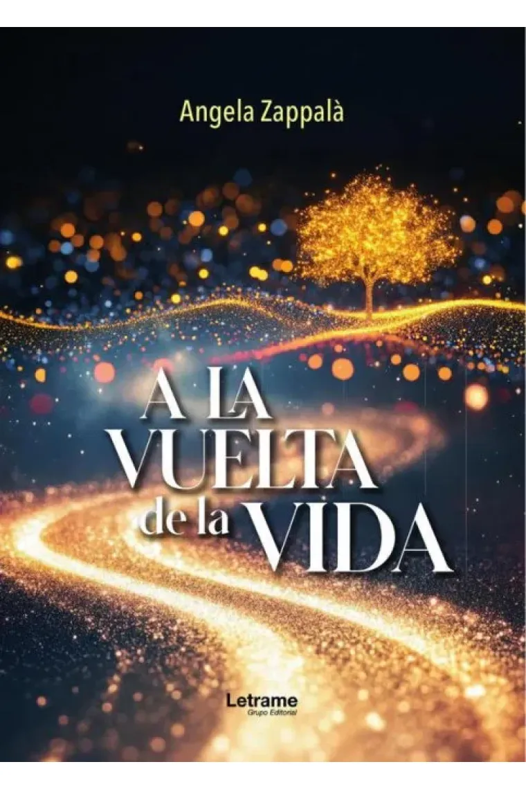 A LA VUELTA DE LA VIDA