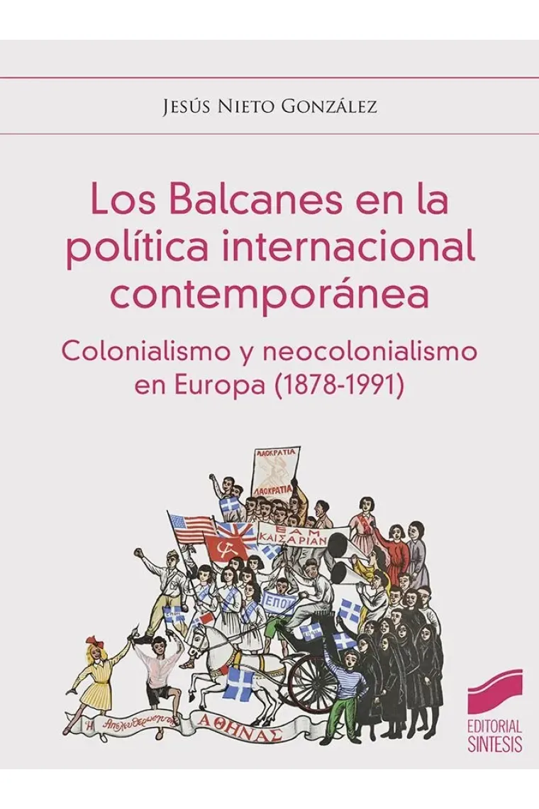 LOS BALCANES EN LA POLITICA INTERNACIONAL CONTEMPORANEA