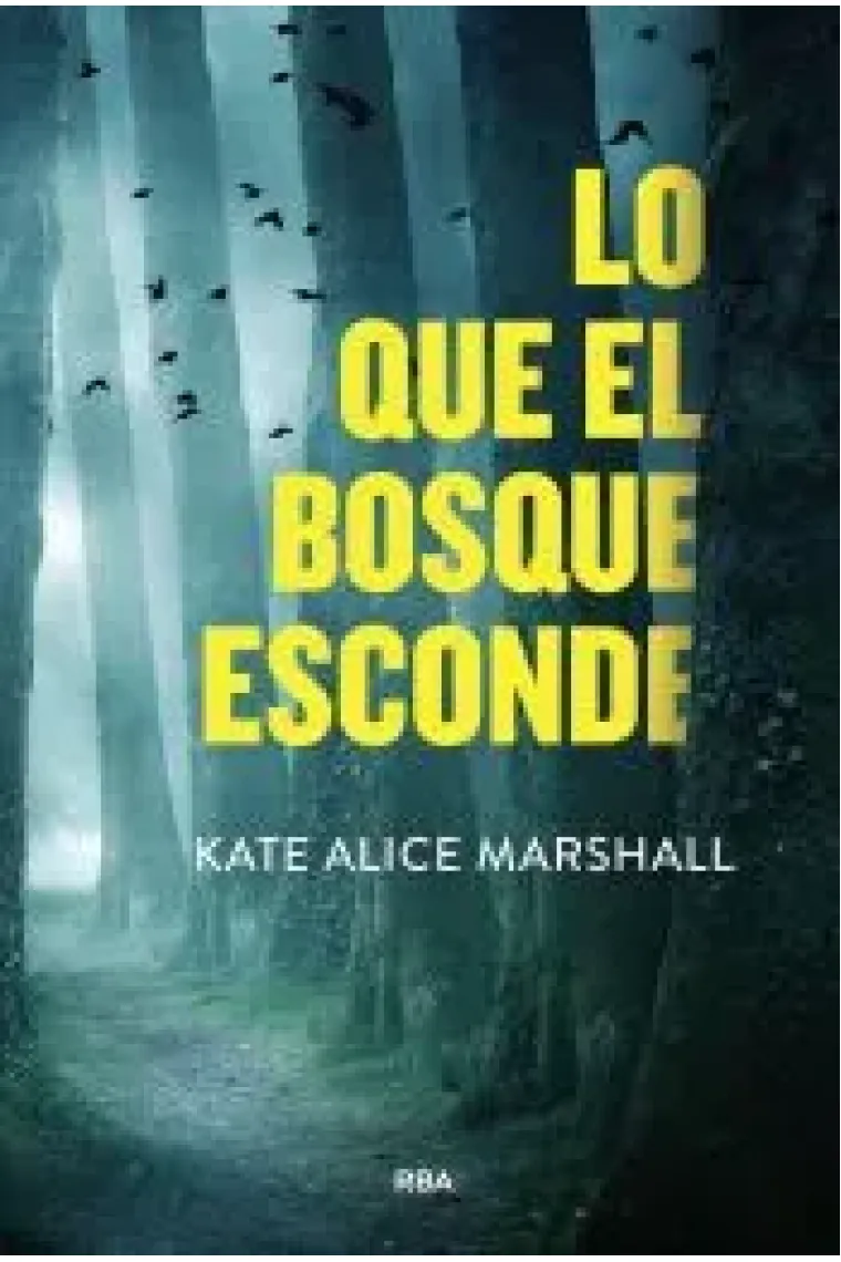 Lo que el bosque esconde