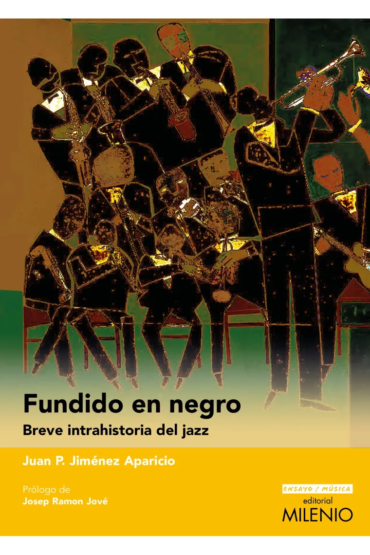 Fundido en negro. Breve intrahistoria del jazz