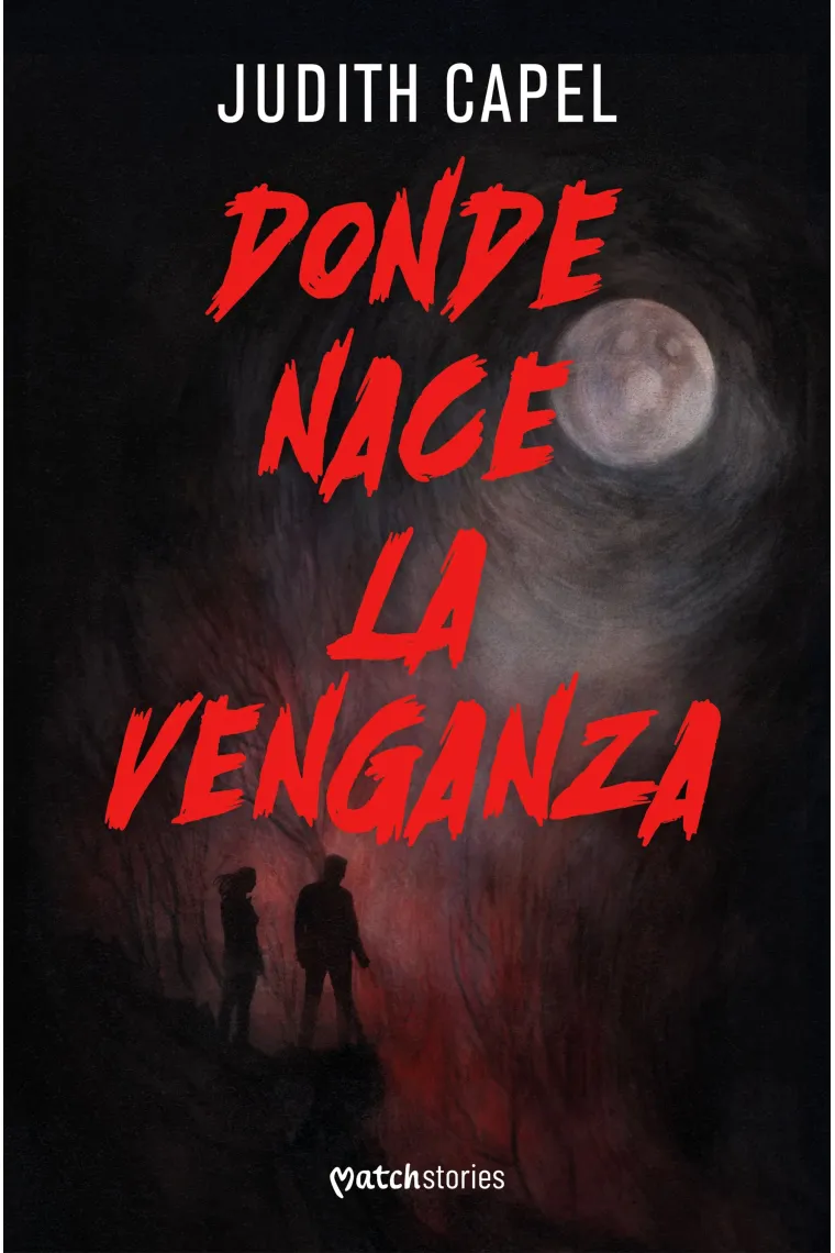 Donde nace la venganza