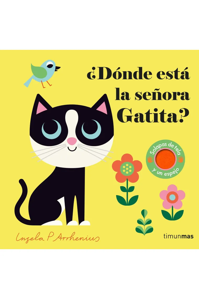 ¿Dónde está la señora gatita?