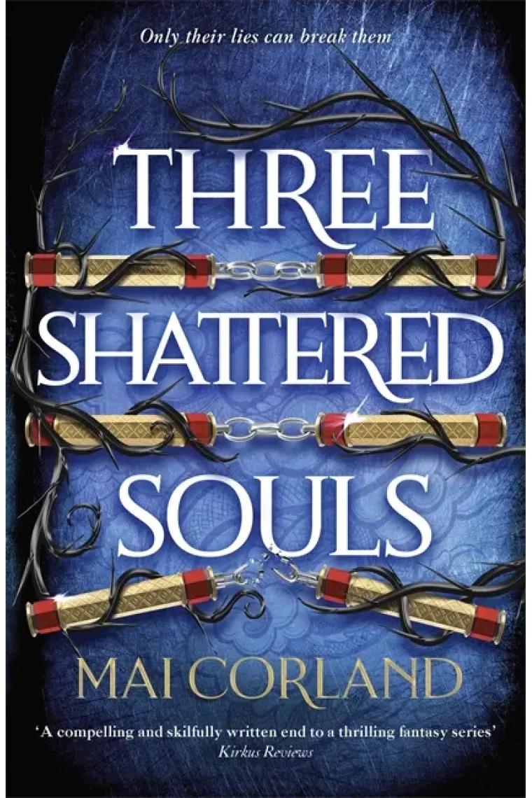 Three Shattered Souls (The Broken Blades 3) (Inglés)