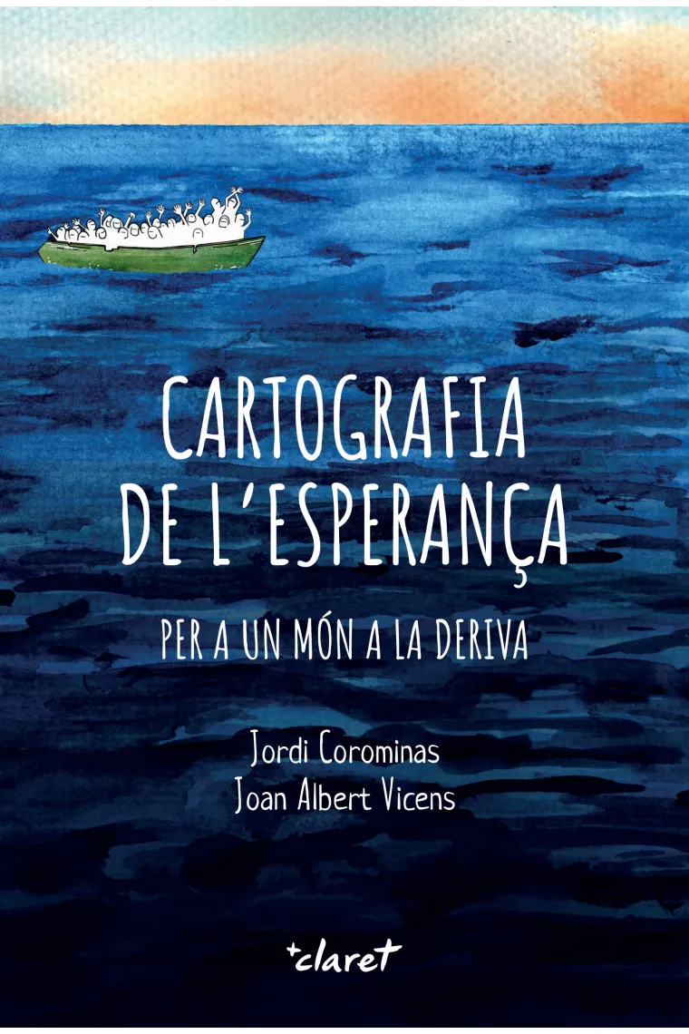 Cartografia de l'esperança: per a un món a la deriva (Catalán)