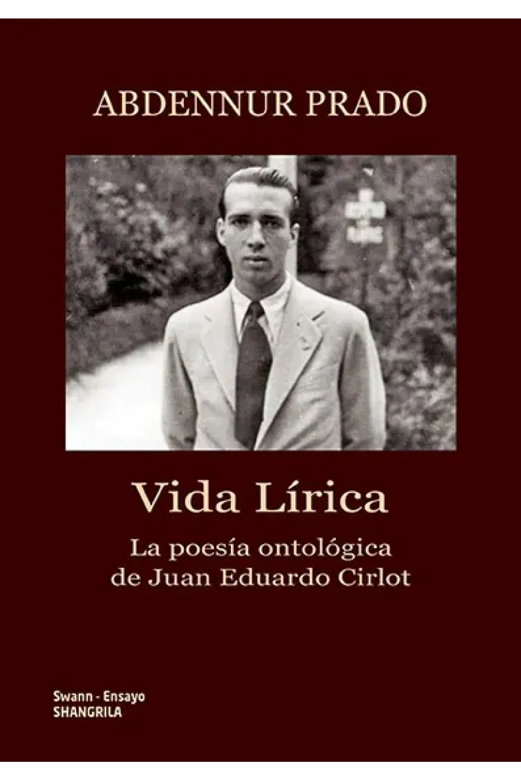Vida Lírica: la poesía ontológica de Juan Eduardo Cirlot